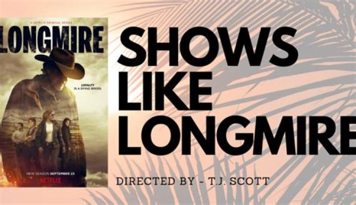 10 Best Shows Like Longmire to Watch in 2024