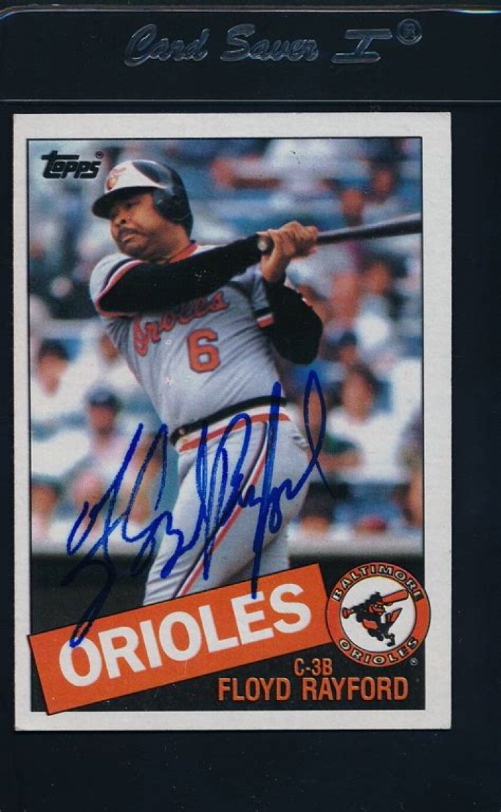1985 Topps 341 Floyd Rayford AUTOGRAPHED!!! Orioles 236109 eBay