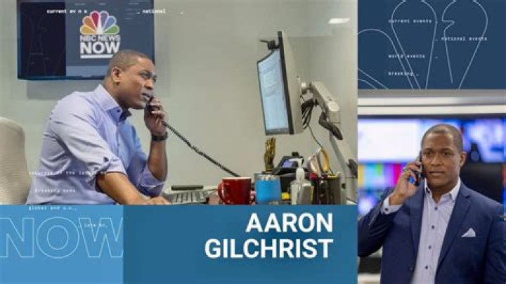 Aaron Gilchrist MSNBC Bio, Age Birthday, Wife, Salary, Wikipedia, Height