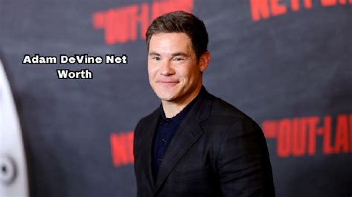 Adam DeVine Net Worth, Bio, Age, Height, Wiki, Dating, Family