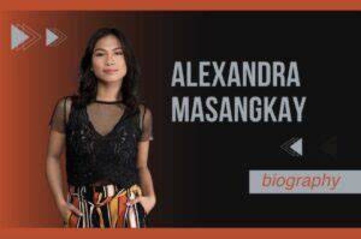 Alexandra Masangkay Biography, Age, Height, Boyfriend, Net Worth