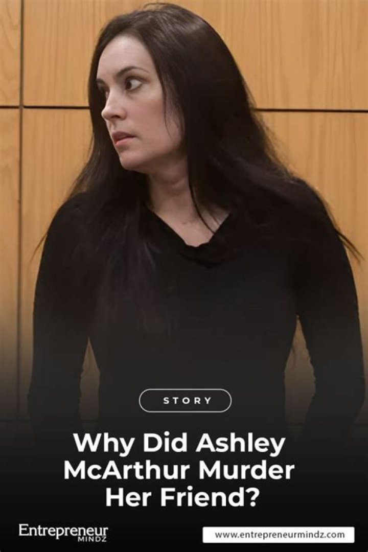 Ashley Mcarthur Wikipedia And Age Mental Health Murder Case
