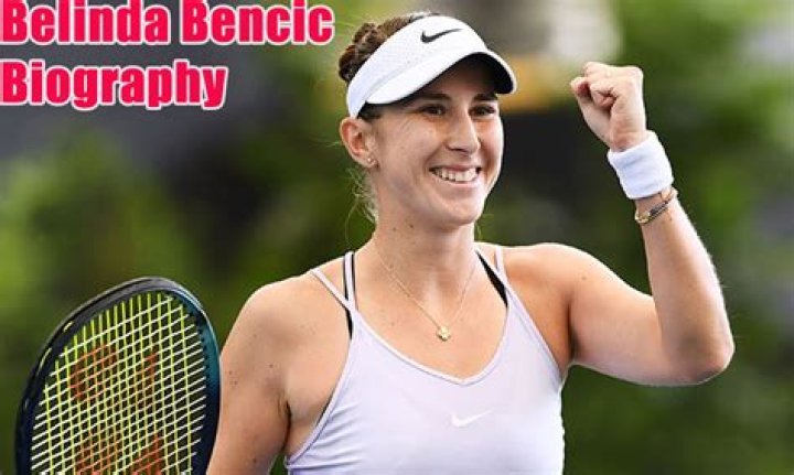 Belinda Bencic Age, Biography, Net Worth, Boyfriend and Family 2021