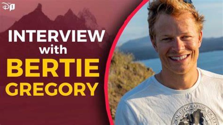 Bertie Gregory Bio, Wiki, Age, Height, Parents, Wife, and Net Worth