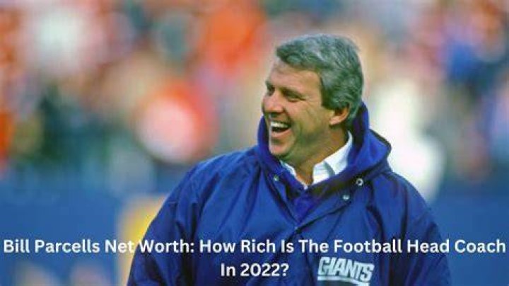 Bill Parcells Net Worth, Health, Kids, Parents, Weight, Spouse