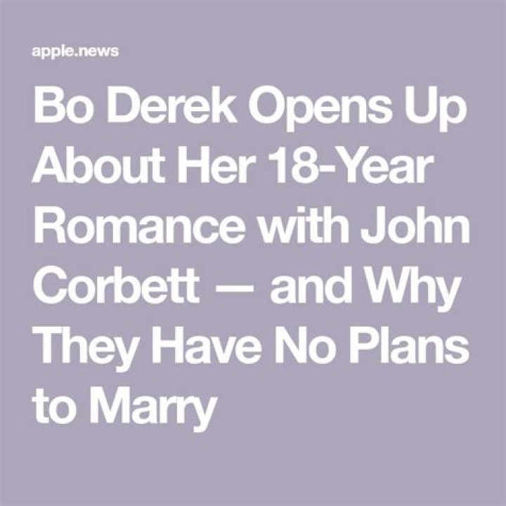 Bo Derek Opens Up About Her 18Year Relationship with John Corbett