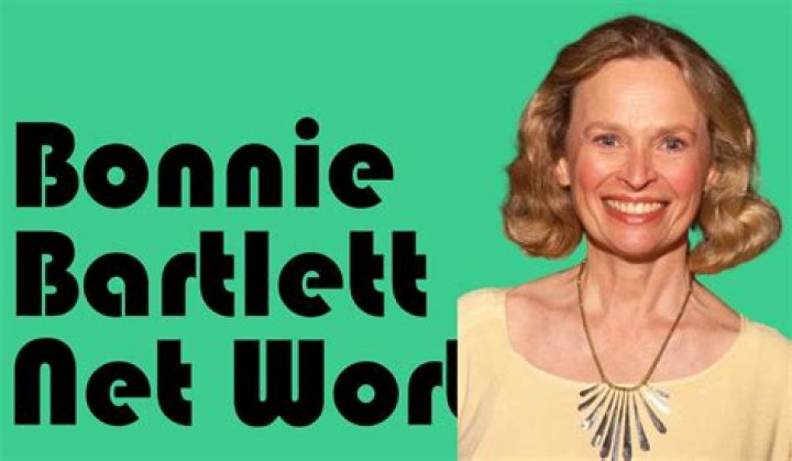 Bonnie Bartlett Net Worth Age, Height, Weight, Bio