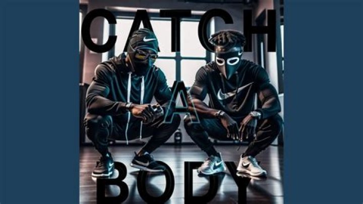 Catch A Body YouTube