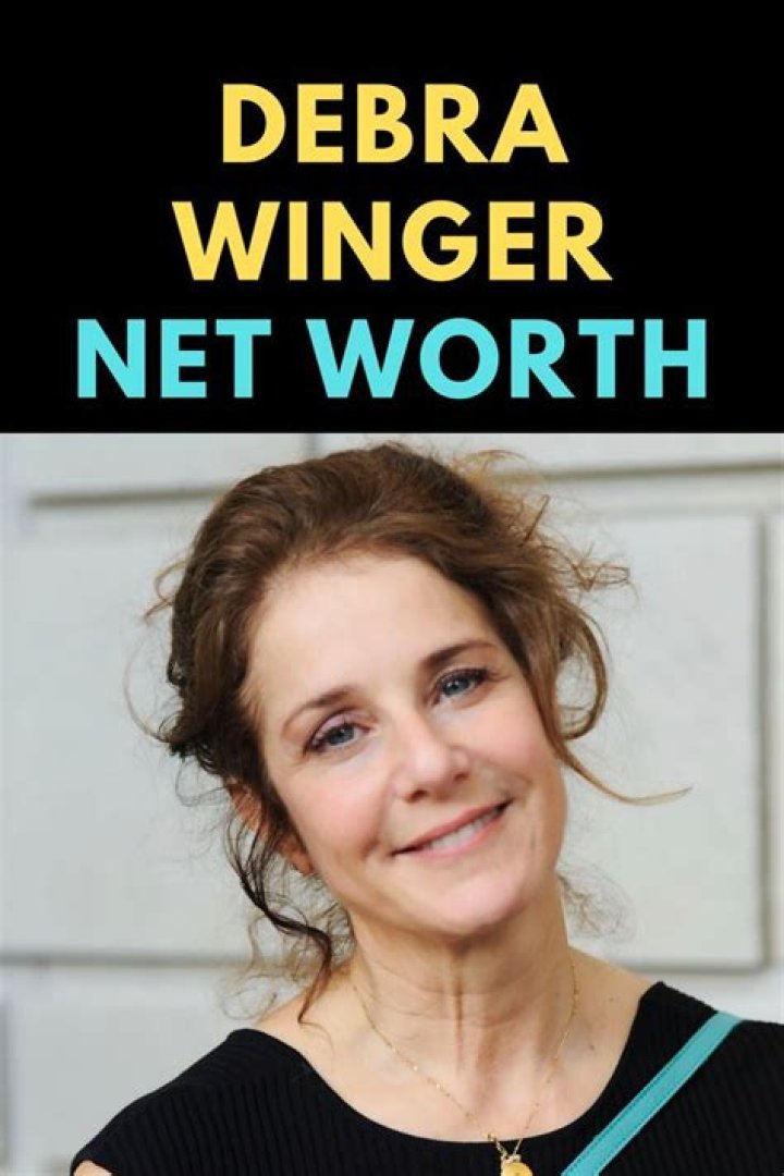 Debra Winger Net Worth Net Worth Roll