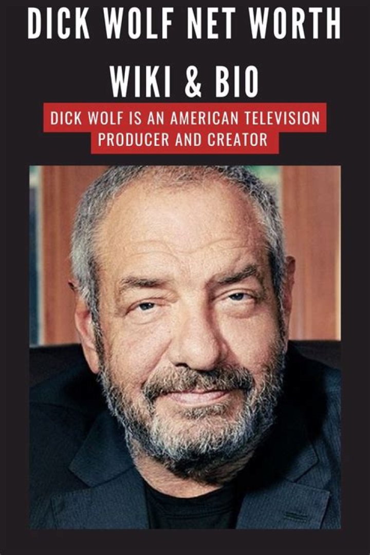 Dick Wolf Net Worth, Wiki, And Biography