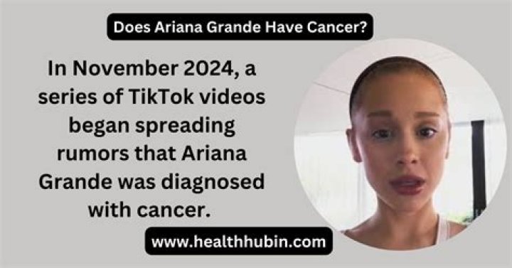 Does Ariana Grande Have Cancer? Is She Sick? What's Up With Her Hair Loss?