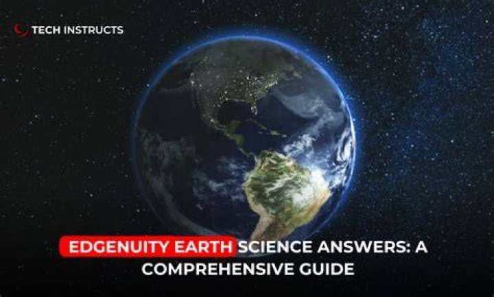 Edgenuity Earth Science Answers A Comprehensive Guide Clancy FAQ
