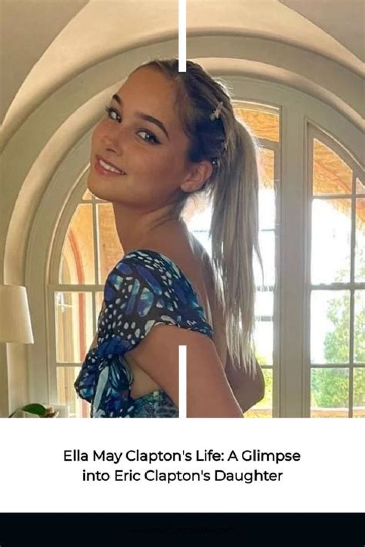 Ella May Clapton Wiki Age Family Biography & More 2022