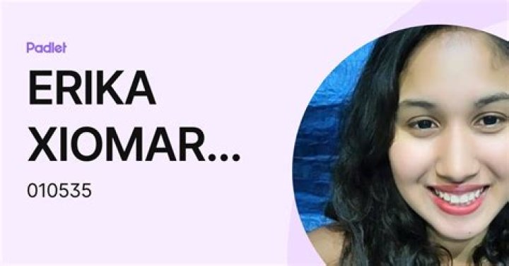 ERIKA XIOMARA PEREZ GARZA (010535) profile Padlet