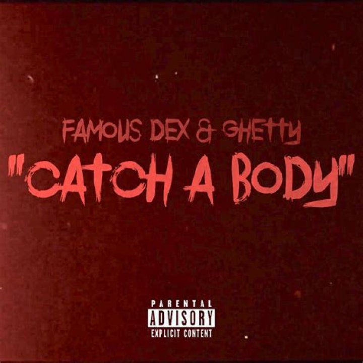 Famous Dex Catch A Body iHeart