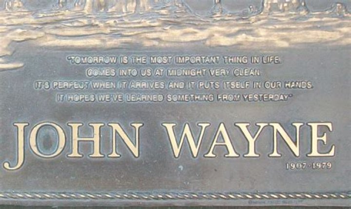 Gravestone John wayne, Wayne, Important things in life