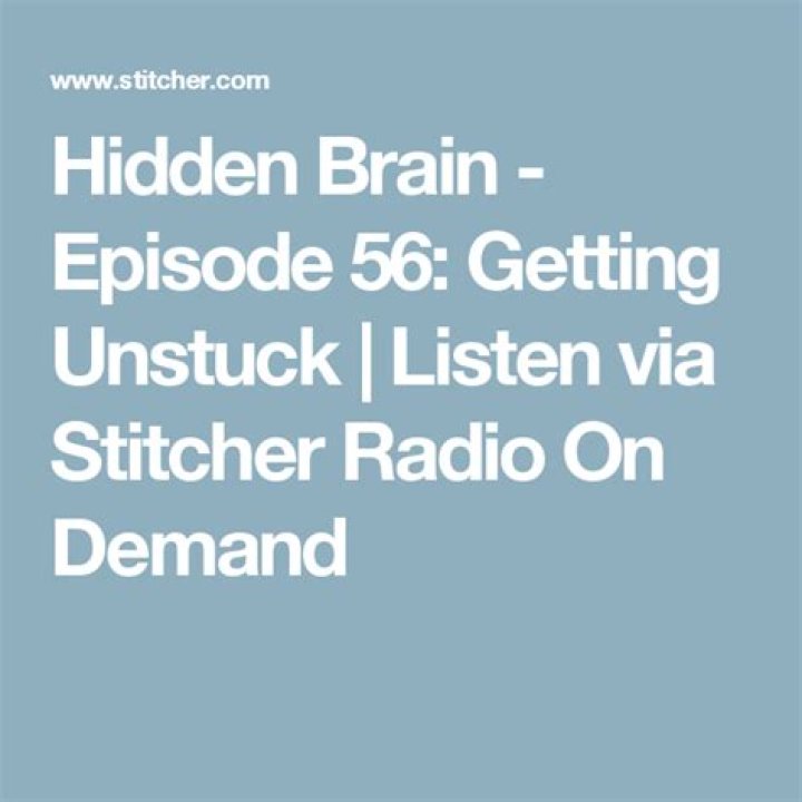 Hidden Brain Listen via Stitcher for Podcasts