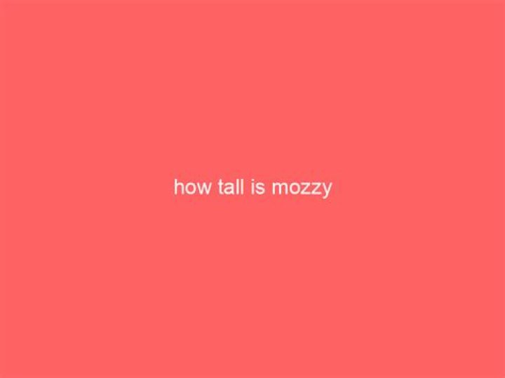 How Tall Is Mozzy Net Worth Digital Global Times