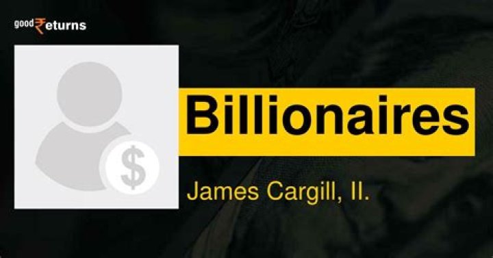 James Cargill II Biography & Net Worth (2023) Finanticum
