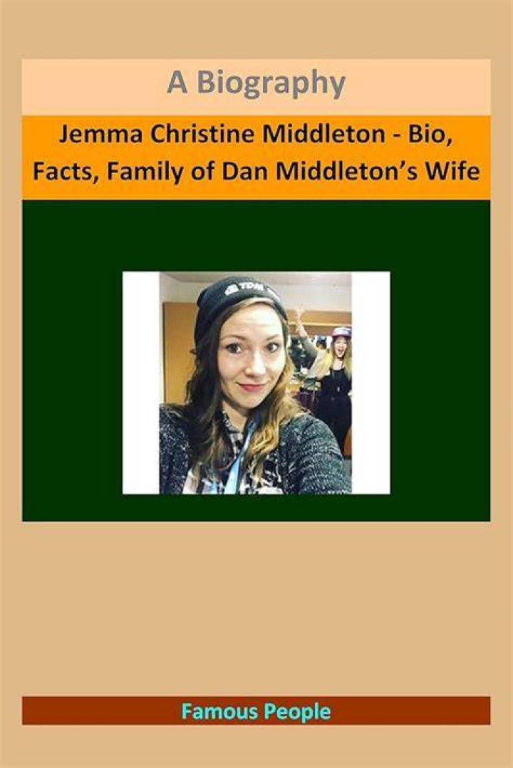 Jemma Christine Middleton Bio, Facts, Family of Dan Middleton&rsquo;s Wife