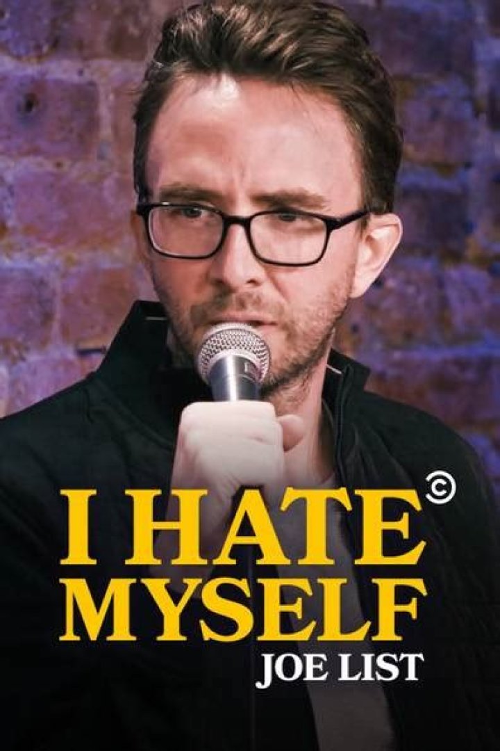 Joe List I Hate Myself (2020) Watch full free online