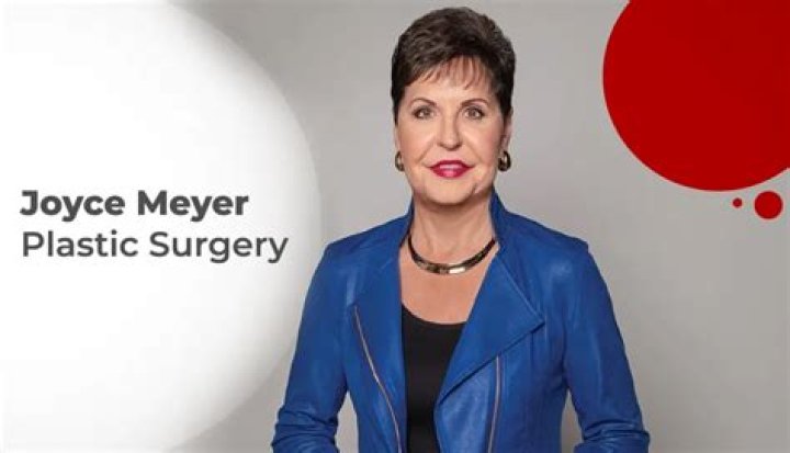 Joyce Meyer Plastic Surgery Empowering Women to Make Personal Choices