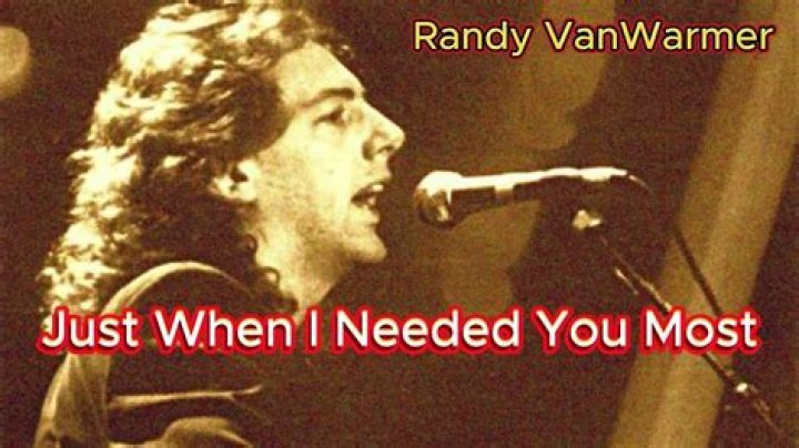 Just When I Needed You Most Lyrics Randy VanWarmer YouTube