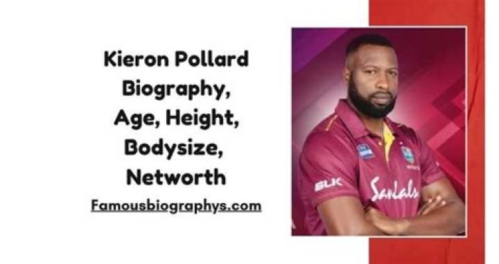Kieron Pollard Biography, Age, Weight, Height, Friend, Like, Affairs