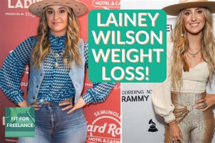 Lainey Wilson weight loss How did she make it happen?