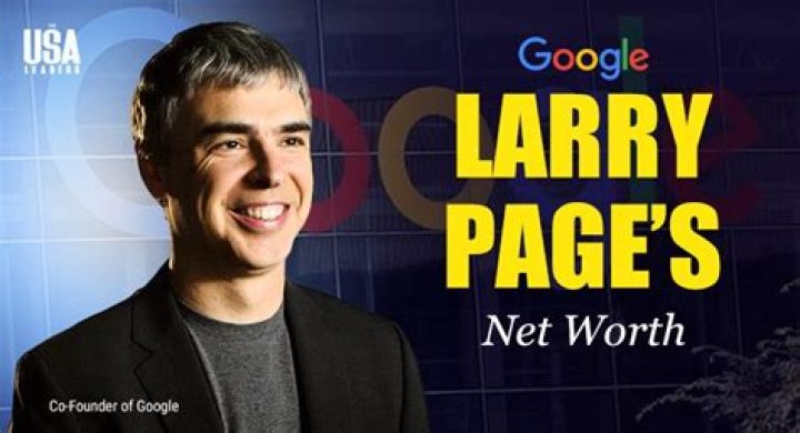 Larry Page net worth, age, children, wife, house, education, salary