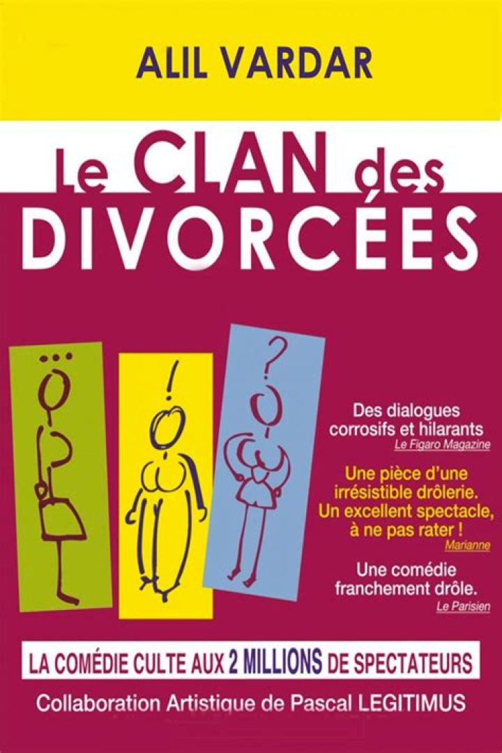 LE CLAN DES DIVORCEES Humour Caf&eacute;Th&eacute;&acirc;tre Billet & R&eacute;servation