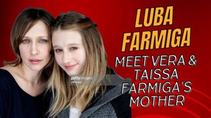 Luba Farmiga, Bio, Age, Husband, Daughter,