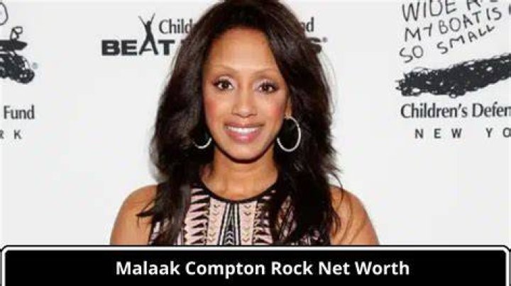 Malaak Compton Rock Net Worth Celebrity Net Worth
