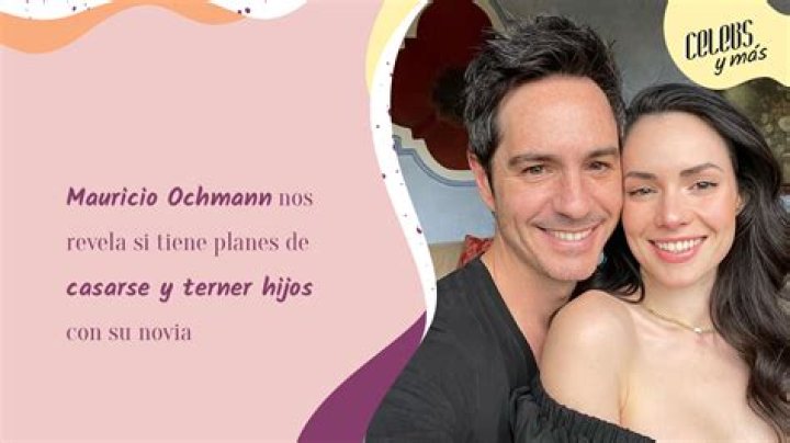 Mauricio Ochmann Wife, Parents, Biography, Quick Facts Networth