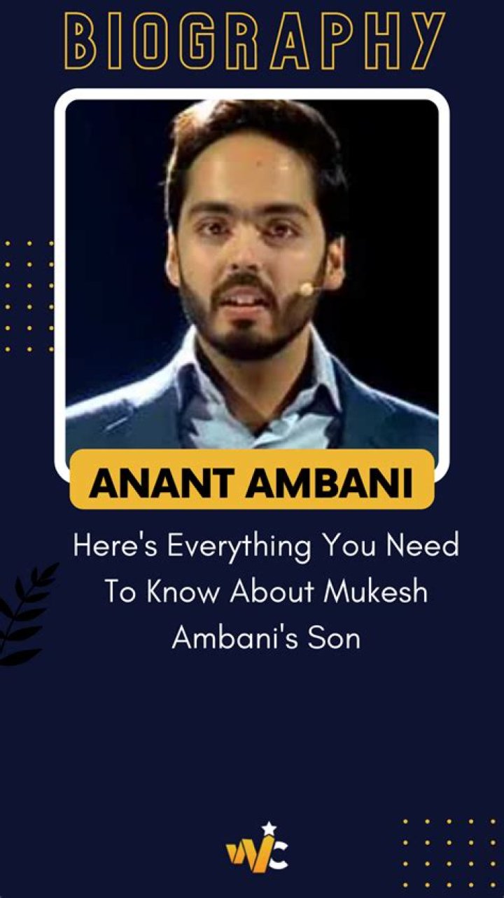 Meet Anant Ambani Son of World's Most Richest Person Mukesh Ambani