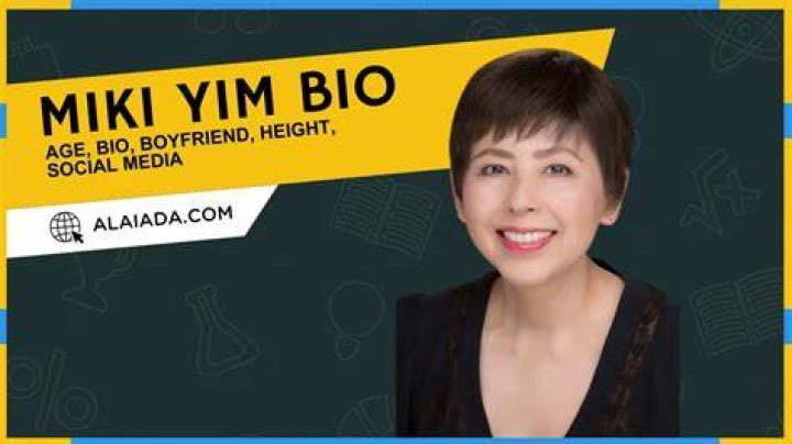 Miki Yim Biography; Net Worth, Height, Age, And Nationality ABTC