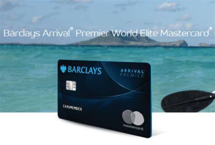 New Barclays Arrival Premier card Worth a look if you love to travel