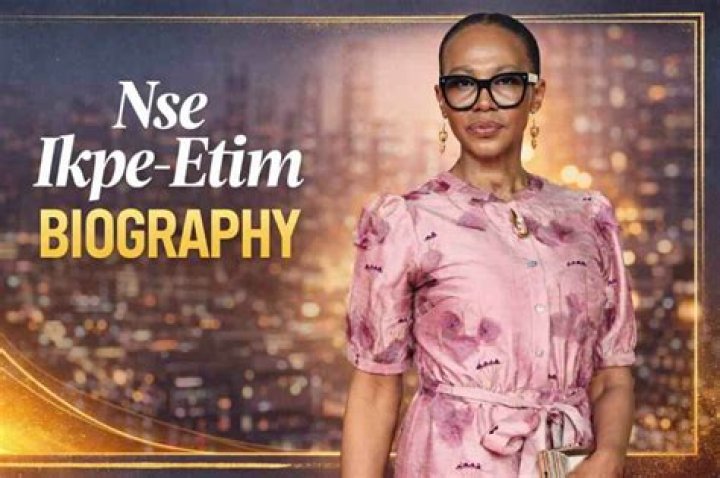 Nse IkpeEtim Biography Career Education Profile Naijabiography