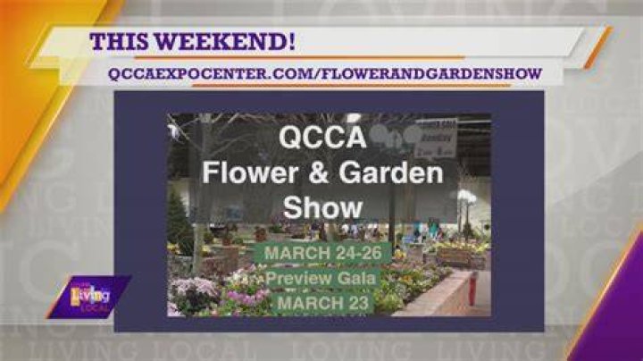 QCCA Expo Center Opens Flower and Garden Show this Weekend WVIK