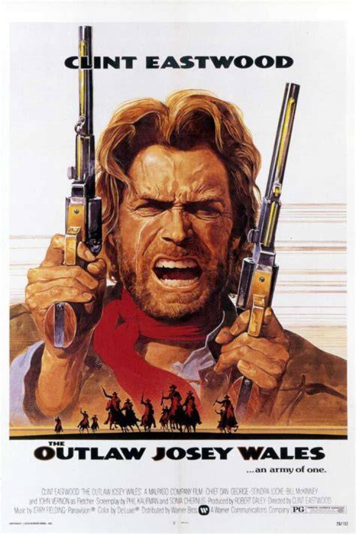 "Clint Eastwood The Outlaw Josey Wales Dyin' Ain't Much Of A Livin