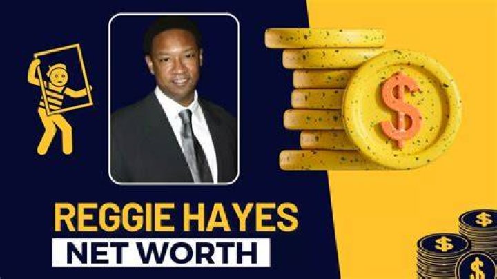 Reggie Hayes Net Worth, Biography, Wife, Age, Height, Movies and TV