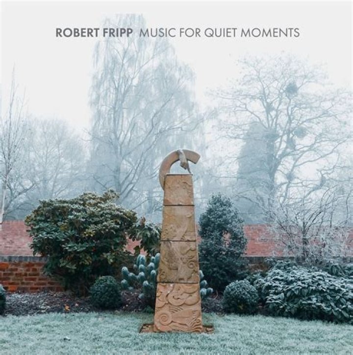 Robert Fripp Music For Quiet Moments UNCUT