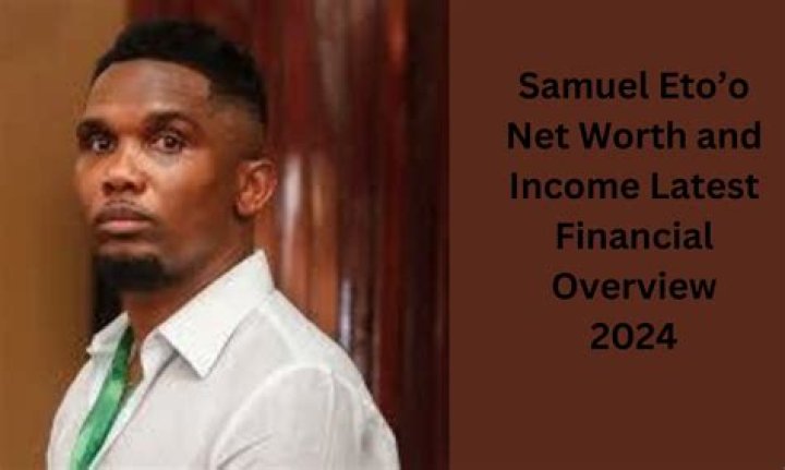 Samuel Eto Net Worth 2023 How Much is he Worth? Radar Makassar