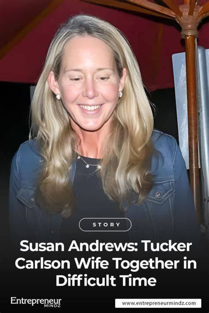 Susan Andrews (Tucker Carlson Wife) Age, Wedding, and WikiBiography
