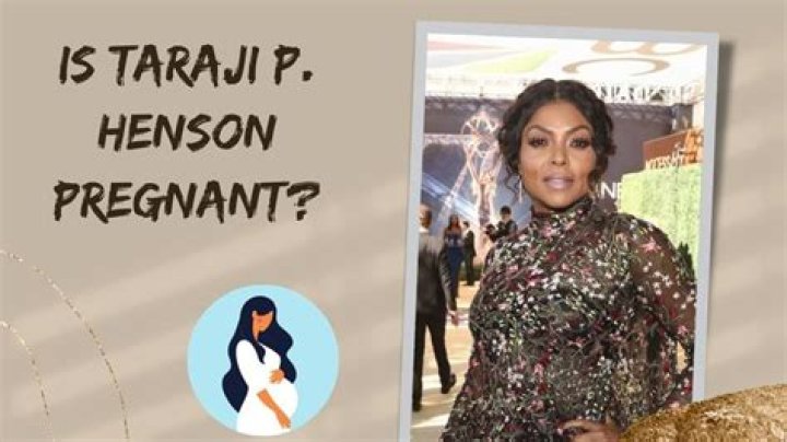 Taraji P Henson Pregnant Is She Expecting a Baby with Husband