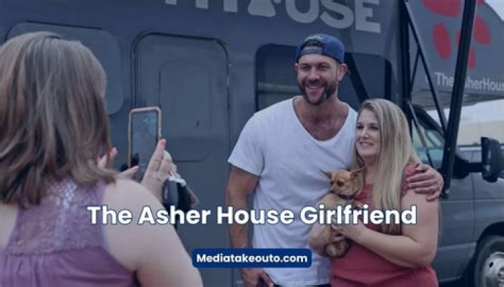 The Asher House Girlfriend In 2023 Know About His Relationship Status