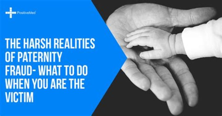 The Harsh Realities Of Paternity Fraud What To Do When You Are The Victim