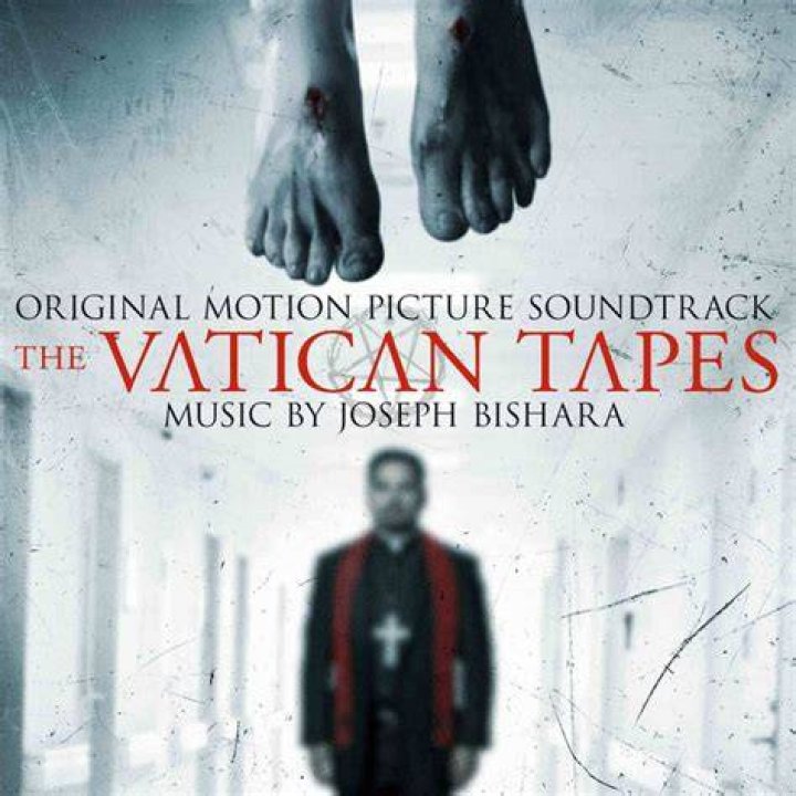THE VATICAN TAPES Soundtrack (Joseph Bishara) The Entertainment Factor