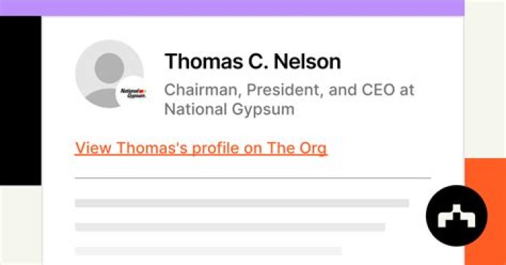 Thomas C. Nelson, Chairman, President and CEO, National Gypsum Company