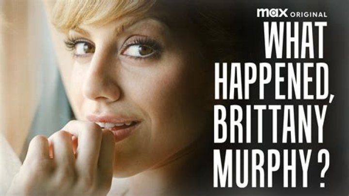 What Happened, Brittany Murphy? S&eacute;rie TV 2021 AlloCin&eacute;
